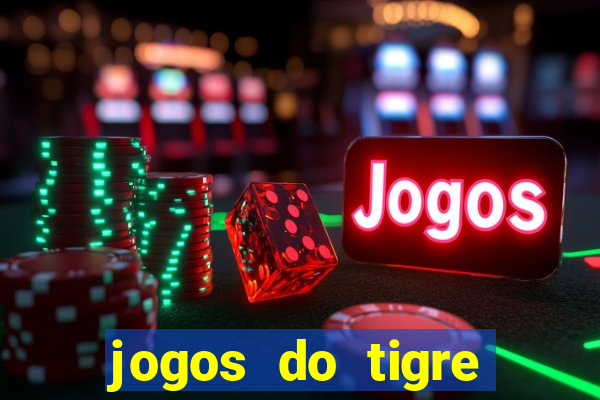 jogos do tigre plataforma nova